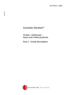 AS 4785.2: 01/04/2002 Timber – Softwood – Sawn and milled products, Part 2: Grade description