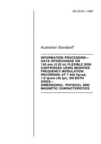 AS 2910: 01/01/1986 Information processing – Data interchange on 130 mm (5.25 in) flexible disk cartridges using modified frequency modulation recording at 7958 ftprad, 1.9 tpmm (48 tpi), on both sides – Dimensional, physical and magnetic characteristics