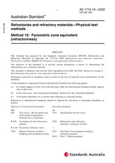 AS 1774.10: 05/16/2002 Refractories and refractory materials – Physical test methods, Method 10: Pyrometric cone equivalent (refractoriness)