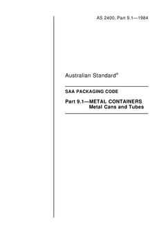 AS 2400.9.1: 01/01/1984 Packaging, Part 9.1: Metal containers – Metal cans and tubes