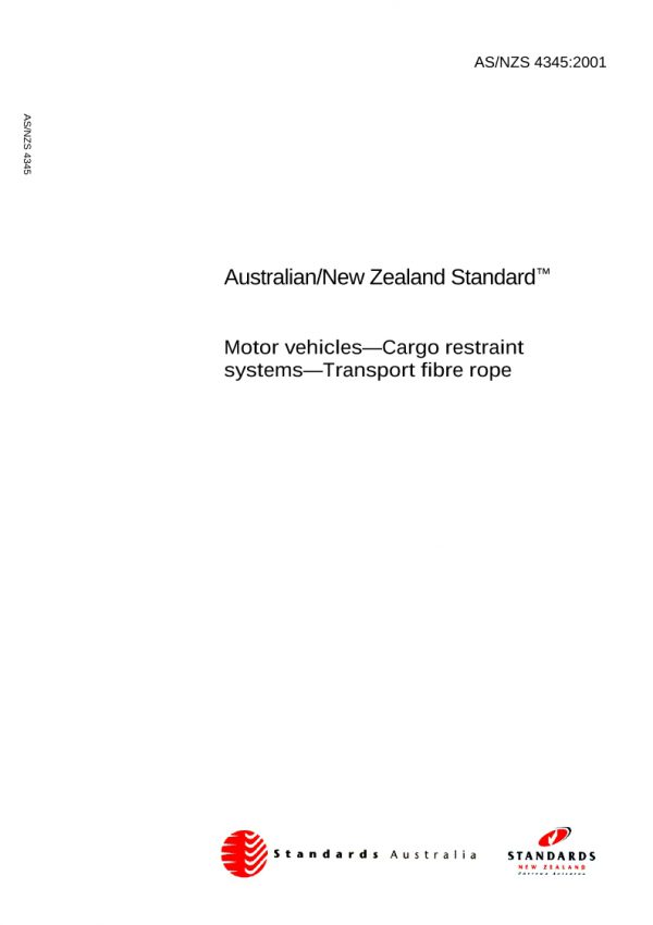 AS/NZS 4345: 11/21/2001 Motor vehicles – Cargo restraint systems – Transport fibre rope