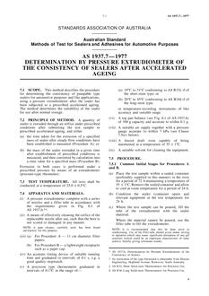 AS 1937.7: 01/01/1977 Methods of test for sealers and adhesives for automotive purposes – Determination by pressure extrudiometer of the consistency of sealers after accelerated ageing