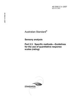 AS 2542.2.3: 08/10/2007 Sensory analysis – Specific methods – Guidelines for the use of quantitative response scales (rating)