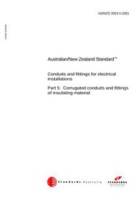 AS/NZS 2053.5: 07/12/2001 Conduits and fittings for electrical installations, Part 5: Corrugated conduits and fittings of insulating material