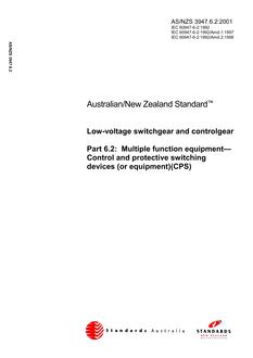 AS/NZS 3947.6.2: 05/05/2001 Low-voltage switchgear and controlgear, Part 6.2: Multiple function equipment – Control and protective switching devices (or equipment) (CPS)