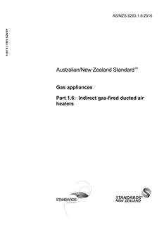 AS/NZS 5263.1.6: 10/06/2016 Gas appliances, Part 1.6: Indirect gas-fired ducted air heaters