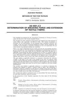 AS 2001.2.3: 01/01/1988 Methods of test for textiles, Part 2.3: Physical tests – Determination of breaking force and extension of textile fabrics