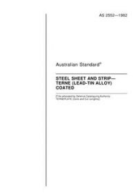 AS 2552: 08/08/1982 Steel sheet and strip – Terne (lead-tin alloy) coated