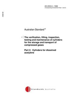 AS 2030.2: 10/05/1996 The verification, filling, inspection, testing and maintenance of cylinders for the storage and transport of compressed gases, Part 2: Cylinders for dissolved acetylene