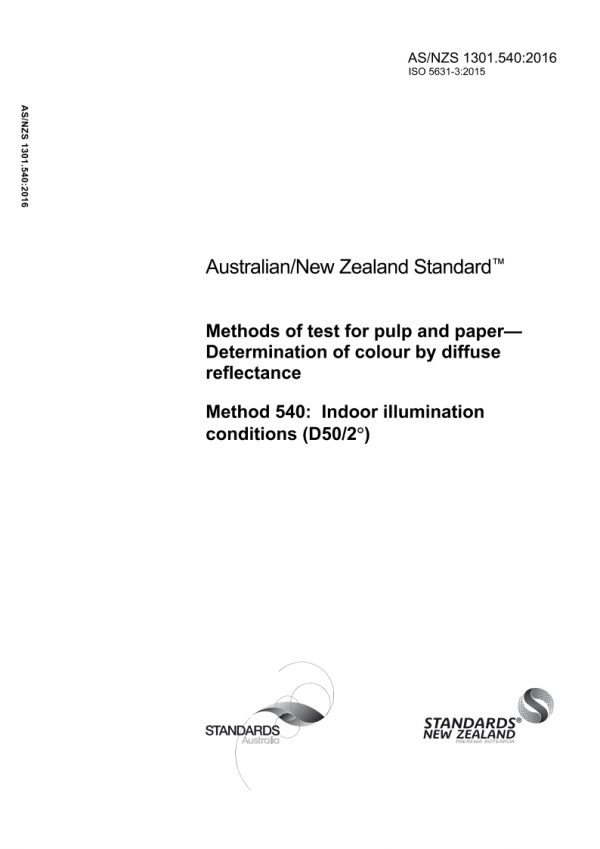 AS/NZS 1301.540: 12/23/2016 Methods of test for pulp and paper – Determination of colour by diffuse reflectance, Method 540: Indoor illumination conditions (D50/2°)