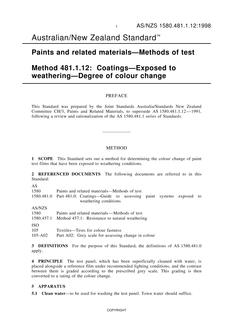 AS/NZS 1580.481.1.12: 07/05/1998 Paints and related materials – Methods of test, Method 481.1.12: Coatings – Exposed to weathering – Degree of colour change