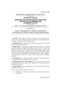 AS 2039.1.2: 01/01/1978 Methods for testing anodic oxidation coatings on aluminium and aluminium alloys, P:art 1.2: Thickness and related property tests – Local thickness of anodic oxidation coatings by optical split-beam microscope