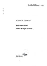 AS 1720.1: 01/01/1997 Timber structures – Design methods