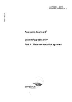 AS 1926.3: 09/01/2010 Swimming pool safety, Part 3: Water recirculation systems