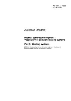 AS 4591.5: 08/05/1999 Internal combustion engines – Vocabulary of components and systems, Part 5: Cooling systems