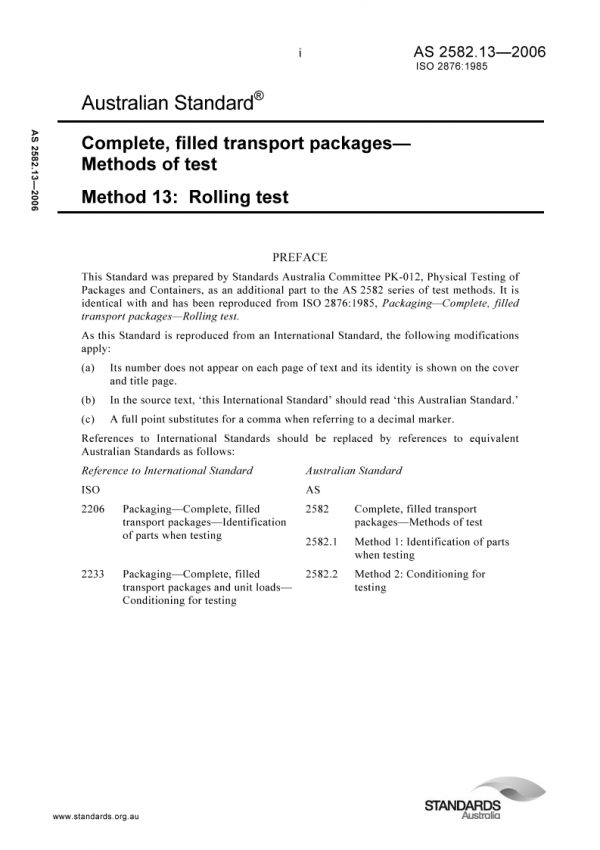 AS 2582.13: 07/10/2006 Complete, filled transport packages – Methods of test – Rolling test