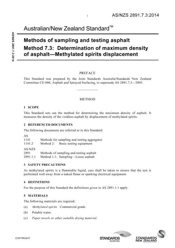 AS/NZS 2891.7.3: 06/27/2014 Methods of sampling and testing asphalt, Method 7.3: Determination of maximum density of asphalt – Methylated spirits displacement