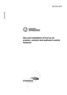 AS 5181: 06/30/2017 Use and installation of turf as an erosion, nutrient and sediment control measure AS 5181: 06/30/2017 Use and installation of turf as an erosion, nutrient and sediment control measure