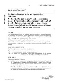 AS 1289.6.4.1: 02/29/2016 Methods of testing soils for engineering purposes, Method 6.4.1: Soil strength and consolidation tests – Determination of compressive strength of a soil – Compressive strength of a specimen tested in undrained triaxial compression without measurement of pore water pressure