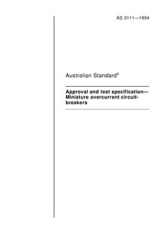 AS 3111: 01/01/1994 Approval and test specification – Miniature overcurrent circuit-breakers
