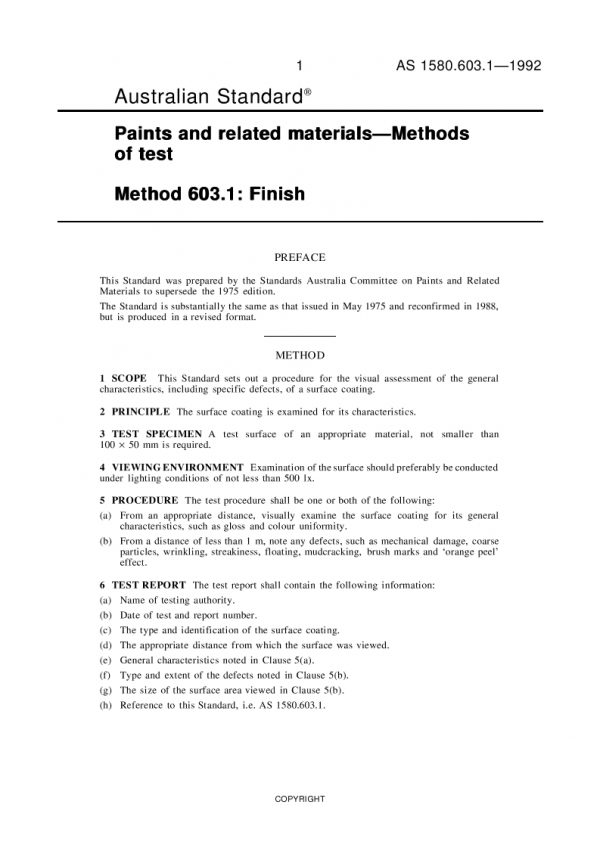 AS 1580.603.1: 01/01/1992 Paints and related materials – Methods of test – Finish