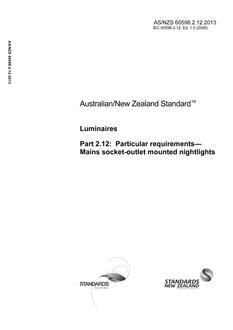 AS/NZS 60598.2.12: 04/05/2013 Luminaires, Part 2.12: Particular requirements – Mains socket-outlet mounted nightlights