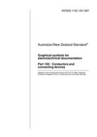 AS/NZS 1102.103: 12/05/1997 Graphical symbols for electrotechnical documentation, Part 103: Conductors and connecting devices