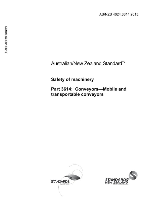 AS/NZS 4024.3614: 08/21/2015 Safety of machinery, Part 3614: Conveyors – Mobile and transportable conveyors