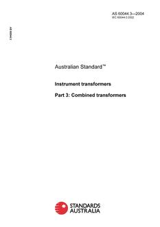 AS 60044.3: 01/30/2004 Instrument transformers, Part 3: Combined transformers