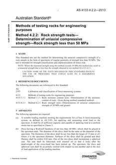 AS 4133.4.2.2: 10/02/2013 Methods of testing rocks for engineering purposes, Method 4.2.2: Rock strength tests – Determination of uniaxial compressive strength – Rock strength less than 50 MPa