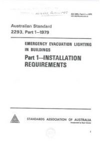 AS 2293.1: 12/30/1979 Emergency evacuation lighting in buildings – Installation requirements