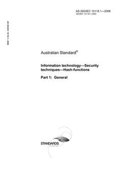 AS ISO IEC 10118.1: 08/02/2006 Information technology – Security techniques – Hash-functions, Part 1: General