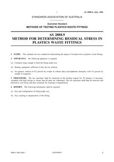 AS 2888.9: 01/01/1986 Methods of testing plastics waste fittings – Method for determining residual stress in plastics waste fittings