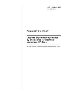 AS 1939: 12/31/1989 Degrees of protection provided by enclosures for electrical equipment (IP Code)