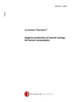 AS 5011: 10/08/2001 Hygienic production of natural casings for human consumption