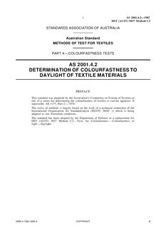 AS 2001.4.2: 01/01/1982 Methods of test for textiles, Part 4.2: Colourfastness tests – Determination of colourfastness to daylight of textile materials