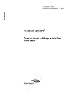 AS 3959: 03/10/2009 Construction of buildings in bushfire-prone areas