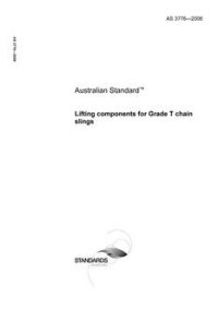 AS 3776: 06/16/2006 Lifting components for Grade T chain slings