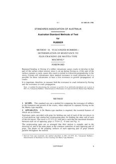 AS 1683.18: 12/31/1980 Methods of test for rubber, Method 18: Vulcanized rubbers – Determination of resistance to flex cracking (De Mattia type machine)