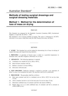 AS 2836.1: 01/01/1998 Methods of testing surgical dressings and surgical dressing materials, Method 1: Method for the determination of loss of mass on drying