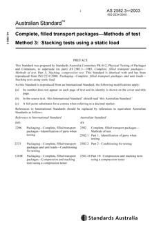 AS 2582.3: 11/27/2003 Complete, filled transport packages – Methods of test, Method 3: Stacking tests using a static load