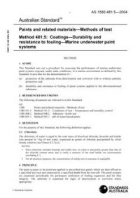 AS 1580.481.5: 01/01/2004 Paints and related materials – Methods of test, Method 5: Coatings – Durability and resistance to fouling – Marine underwater paint systems