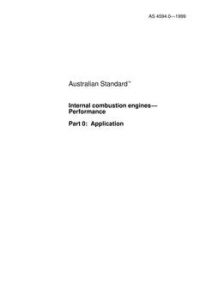 AS 4594.0: 08/05/1999 Internal combustion engines – Performance, Part 0: Application