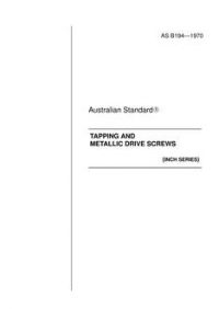 AS B194: 01/01/1970 Tapping and metallic drive screws