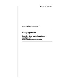 AS 4156.7: 04/05/1999 Coal preparation, Part 7: Coal size classifying equipment – Performance evaluation