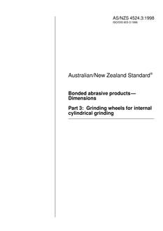 AS/NZS 4524.3: 01/05/1998 Bonded abrasive products – Dimensions, Part 3: Grinding wheels for internal cylindrical grinding