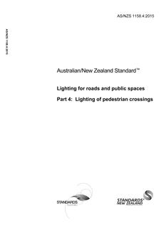AS/NZS 1158.4: 05/06/2015 Lighting for roads and public spaces, Part 4: Lighting of pedestrian crossings