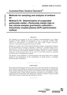AS/NZS 3580.9.15: 12/19/2014 Methods for sampling and analysis of ambient air, Method 9.15: Determination of suspended particulate matter – Particulate metals high or low volume sampler gravimetric collection – Inductively coupled plasma (ICP) spectrometric method