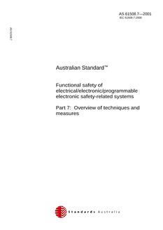 AS 61508.7: 01/01/2001 Functional safety of electrical/electronic/programmable electronic safety-related systems – Overview of techniques and measures