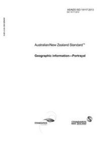 AS/NZS ISO 19117: 04/03/2013 Geographic information – Portrayal